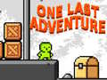 Ойын One Last Adventure