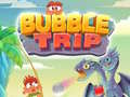 Ойын Bubble Trip