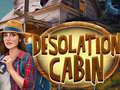 Ойын Desolation Cabin
