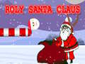 Ойын Roly Santa Claus