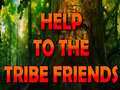 Ойын Help To The Tribe Friends