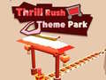 Ойын Thrill Rush Theme Park