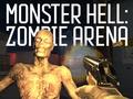 Ойын Monster Hell Zombie Arena