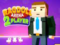 Ойын Ragdoll Arena 2 Player
