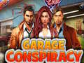 Ойын Garage Conspiracy