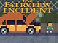 Ойын The Fairview Incident