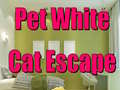 Ойын Pet White Cat Escape