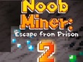 Ойын Noob Miner 2: Escape From Prison
