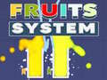 Ойын Fruits System