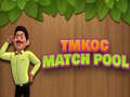 Ойын TMKOC Match Pool