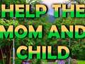 Ойын Help The Mom And Child