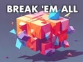 Ойын Break 'em All