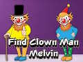Ойын Find Clown Man Melvin