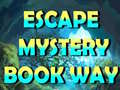 Ойын Escape Mystery Book Way