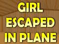 Ойын Girl Escaped In Plane