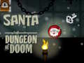 Ойын Santa Dungeon Of Doom