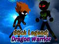 Ойын Stick Legend: Dragon Warrior 