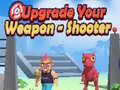 Ойын Upgrade Your Weapon - Shooter