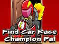 Ойын Find Car Race Champion Pal