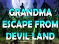 Ойын Grandma Escape From Devil Land
