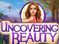 Ойын Uncovering Beauty