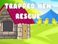Ойын Trapped Hen Rescue