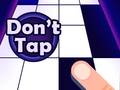 Ойын Don't Tap