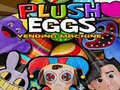 Ойын Plush Eggs Vending Machine