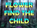 Ойын Flower Find The Child