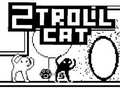 Ойын 2Troll Cat
