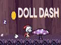 Ойын Doll Dash