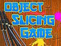 Ойын Object Slicing game