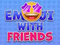 Ойын Emoji with Friends