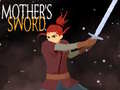 Ойын Mother's Sword 