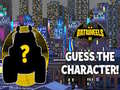 Ойын Batwheels Guess the Character