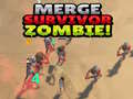 Ойын Merge Survivor Zombie!