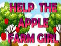 Ойын Help The Apple Farm Girl