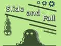 Ойын Slide and Fall