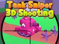 Ойын Tank Sniper 3D Shooting 