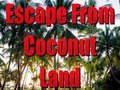 Ойын Escape From Coconut Land