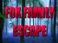 Ойын Fox Family Escape