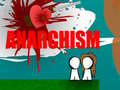 Ойын Anarchism 