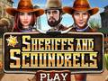 Ойын Sheriffs and Scoundrels