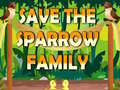 Ойын Save The Sparrow Family