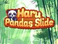 Ойын Haru Pandas Slide