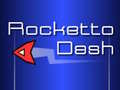 Ойын Rocketto Dash
