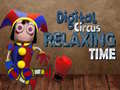 Ойын Digital Circus Relaxing Time