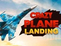 Ойын Crazy Plane Landing