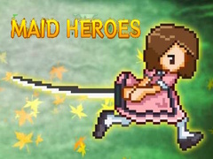 Ойын Maid Heroes