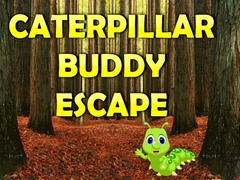 Ойын Caterpillar Buddy Escape 